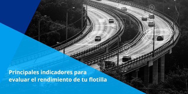 conocer los datos criticos para evaluar el rendimiento de tu flotilla es una accion indispensable para mantener una operacion eficiente y costos reducidos