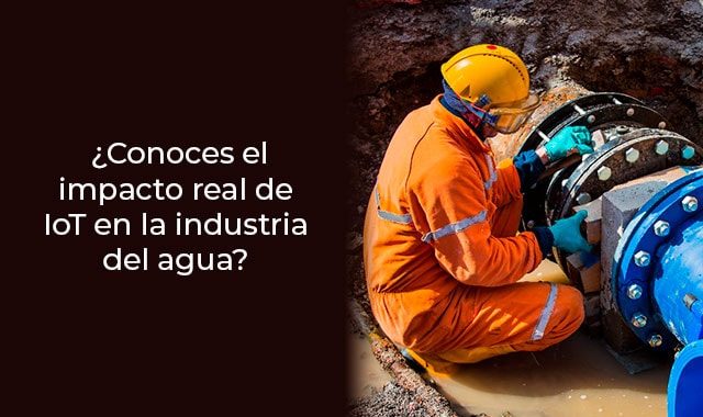 conoce la industria del agua y el impacto que tiene