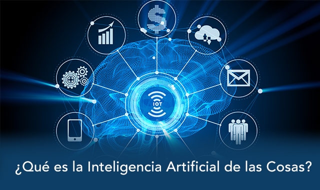 teoría Vago fin de semana Qué es la Inteligencia Artificial de las Cosas? | Telcel Empresas