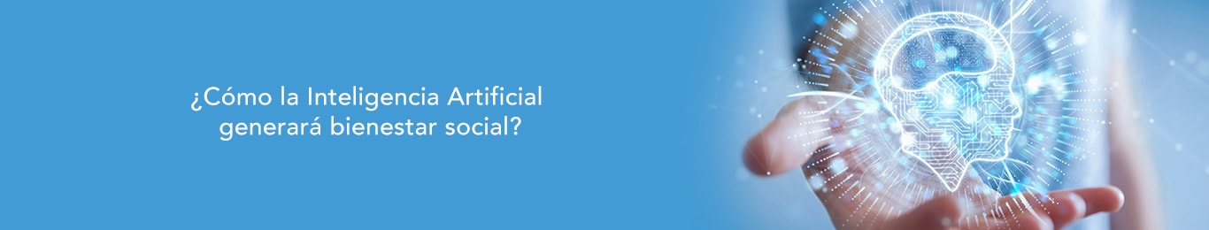 conoce como la inteligencia artificial generara bienestar social
