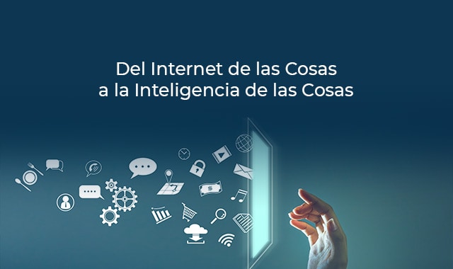 las cosas obtendran inteligencia gracias al iot