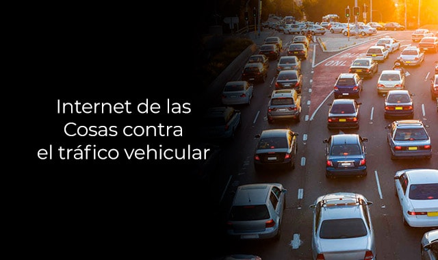 asi funciona el trafico vehicular y el internet de las cosas