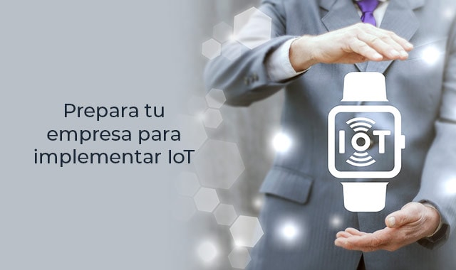 conoce como implementar iot en tu empresa