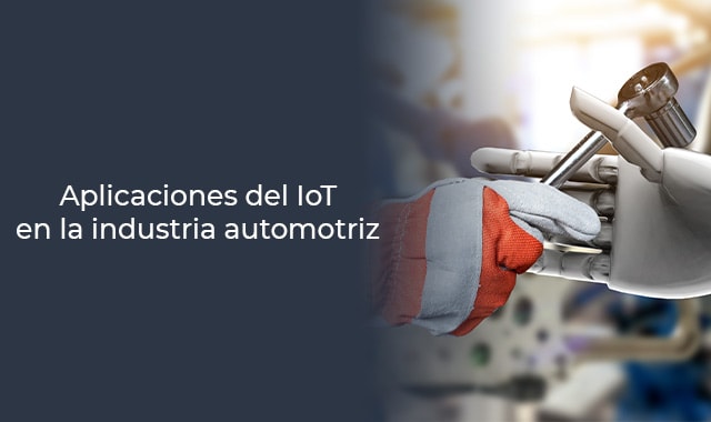 conoce lo que hace el iot en la industria automotriz