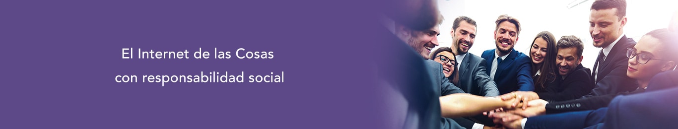 te decimos cómo funciona el internet de las cosas con responsabilidad social