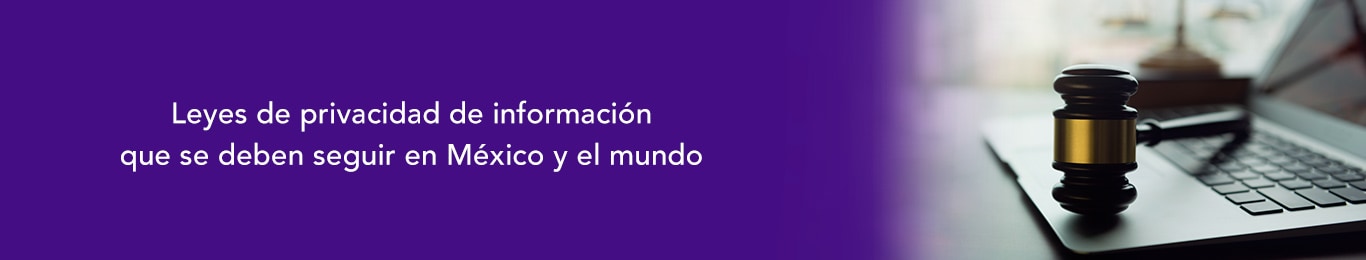 conoce cuales son las leyes de privacidad que debes seguir