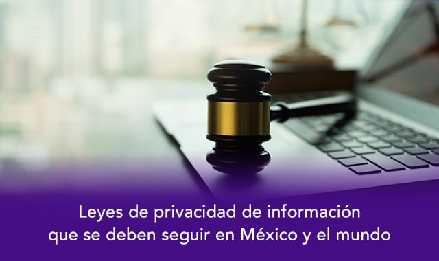 conoce cuales son las leyes de privacidad que debes seguir