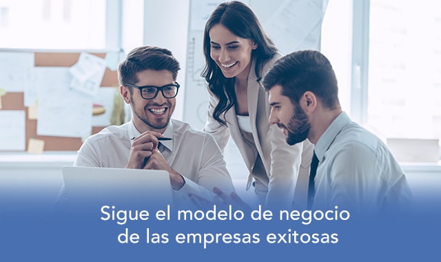 te decimos cuales son los modelos de negocio exitosos