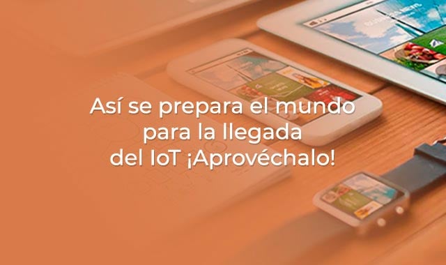 conoce el iot y los beneficios que tendras al usarlo