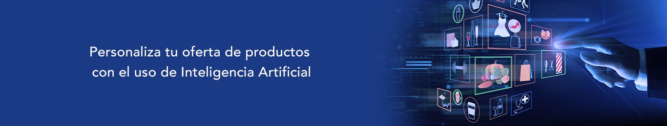 descubre como personalizar la oferta de productos con inteligencia artificial