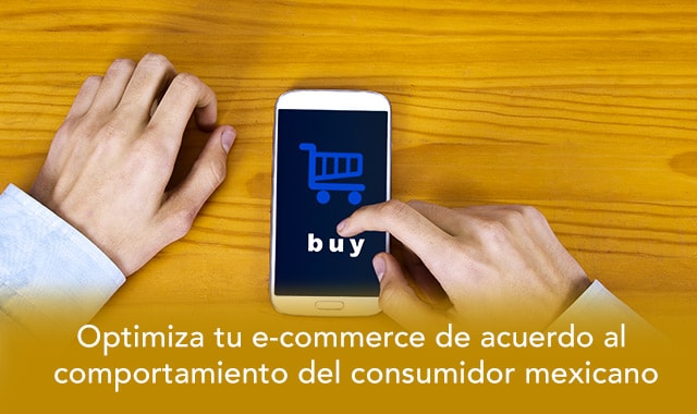 descubre como optimizar el ecommerce de acuerdo al comportamiento del consumidor