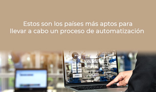 paises aptos para proceso de automatizacion 