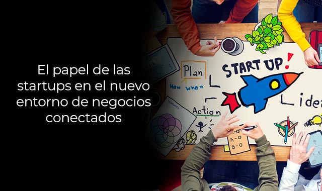 startups para os negocios conectados en la actualidad
