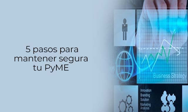 tu pyme se puede mantener segura
