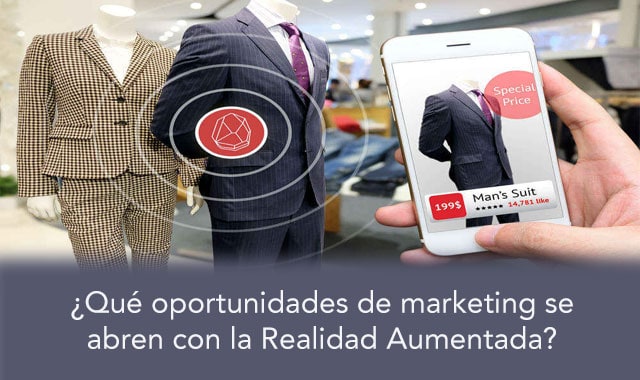 descubre las oportunidades de marketing se abren con la realidad aumentada
