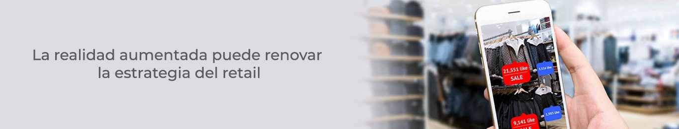 estrategia del retail con realidad aumentada