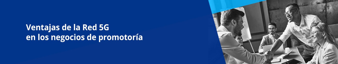 La Red 5G ofrece varias ventajas a las tareas de promotoría y merchandising, entre las que destacan: innovación, captura de datos sobre patrones e intenciones de compra y velocidad en transferencia de datos.