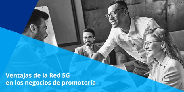 La Red 5G ofrece varias ventajas a las tareas de promotoría y merchandising, entre las que destacan: innovación, captura de datos sobre patrones e intenciones de compra y velocidad en transferencia de datos.