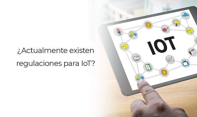 descubre cuales son las regulaciones que existen para el iot
