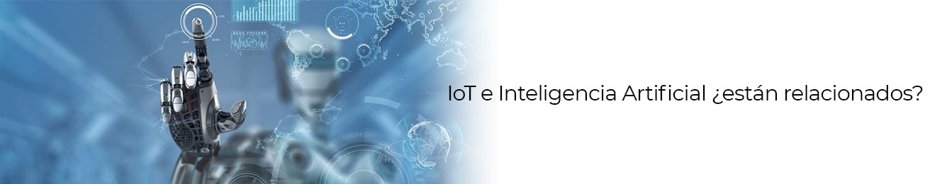 la relacion del iot e inteligencia artificial
