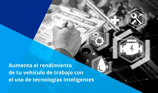 la digitalizacion y nuevas tecnologias a bordo ayudaran a aumentar el rendimiento de tu auto de trabajo y a estar siempre conectado y seguro