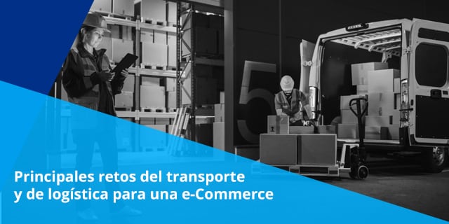 Son diversos los retos logísticos y de transporte que deben asumir las organizaciones que realizan sus ventas online y que han decidido llevar estas operaciones in house. Una óptima gestión del transporte es crucial.