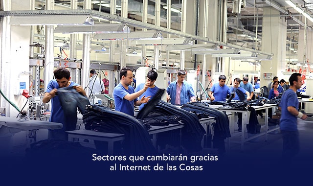descubre los sectores que cambiaran con internet de las cosas