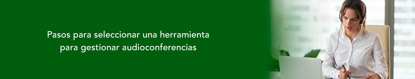 seleccionar herramienta para gestion de audioconferencias