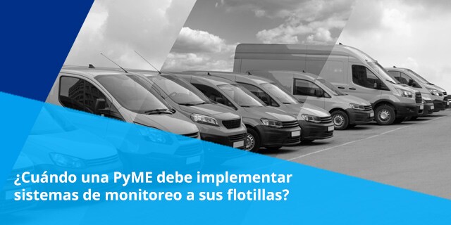 Las PYMES que manejan flotas vehiculares para su operación diaria deben saber identificar el momento de implementar capas de tecnología para contar con procesos más inteligentes. 