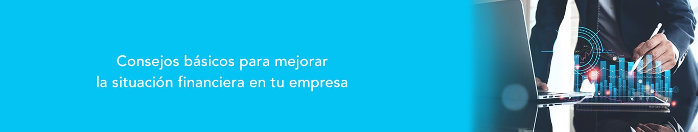 la contabilidad y las finanzas de un negocio deben ser claras y precisas en cualquier empresa por lo que te compartimos algunos consejos basicos 