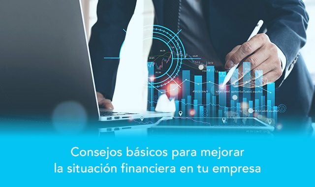 la contabilidad y las finanzas de un negocio deben ser claras y precisas en cualquier empresa por lo que te compartimos algunos consejos basicos 