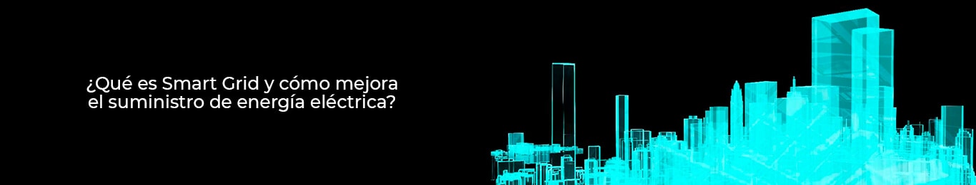 el smart grid ayudara a tu empresa