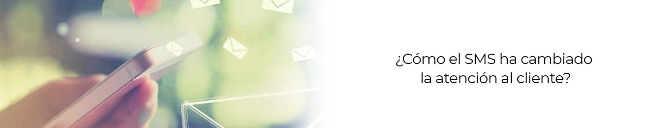 la atencion al cliente puede mejorar con sms