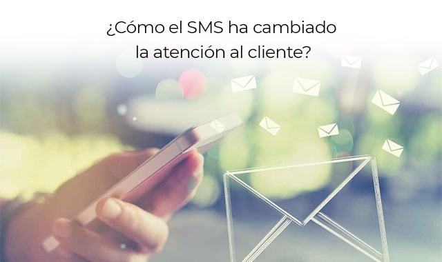 la atencion al cliente puede mejorar con sms