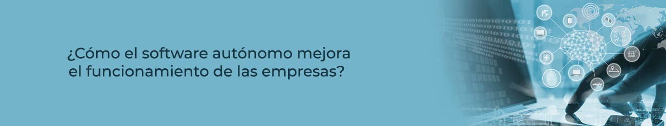 como es el software autonomo