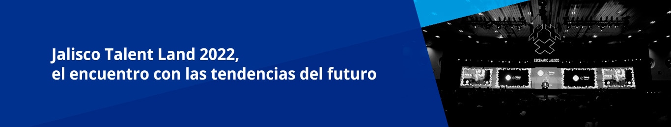 En la ciudad de Guadalajara se llevará a cabo Jalisco Talent Land 2022, un espacio en donde se darán cita la innovación, la tecnología y los negocios. 