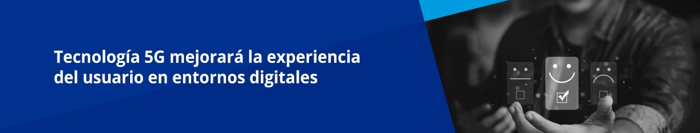 aprovechar nuevas tecnologias como 5g para personalizar la atencion puede resultar clave para las empresas