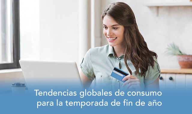 te decimos cuales son las tendencias globales de consumo para temporadas de compras