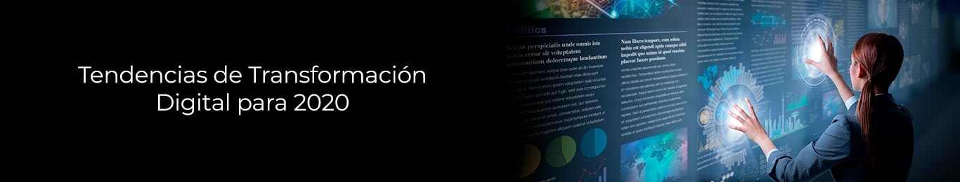 estas son las tendencias en transformacion digital 2020