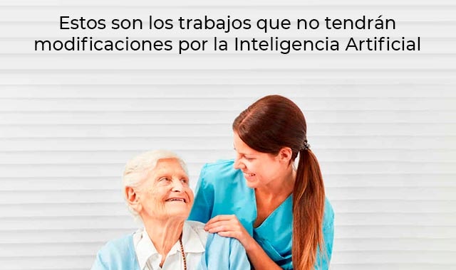trabajos que sin modificacion por inteligencia artificial
