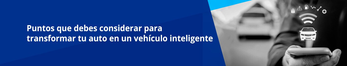 te presentamos tres puntos clave que pueden incidir en tu decision para transformar tus vehiculos convencionales en vehiculos inteligentes
