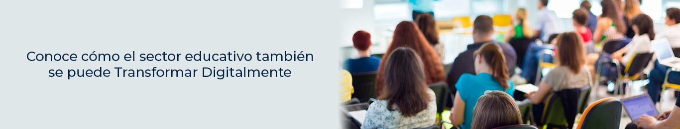 el sector educativo se transforma de forma digital