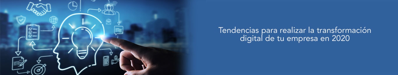 descubre las tendencias para realizar la transformacion digital 