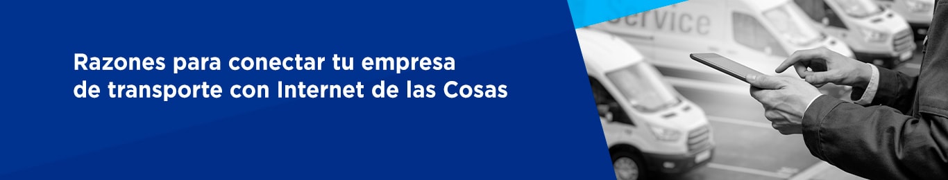 mejora tu empresa de transporte y conectalo con iot