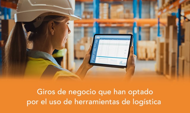 giros de negocio que han optado por el uso de herramientas de logística