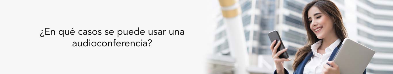 conoce como se puede usar una audioconferencia